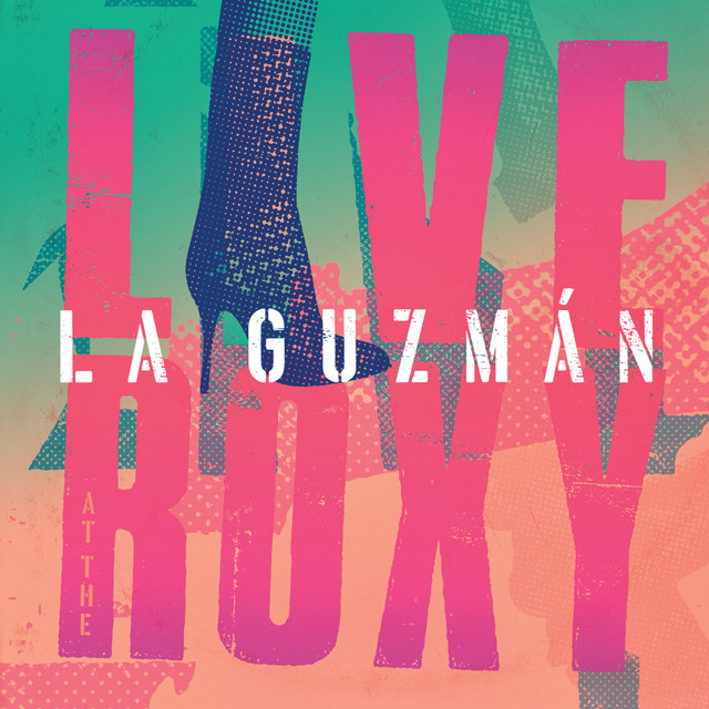 La Guzmán Live At The Roxy (Commentary)