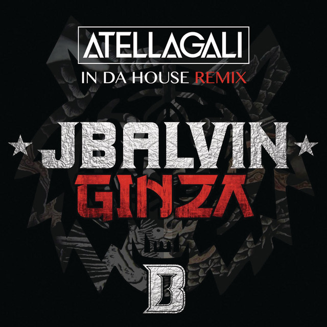 Ginza (Atellagali In Da House Remix)