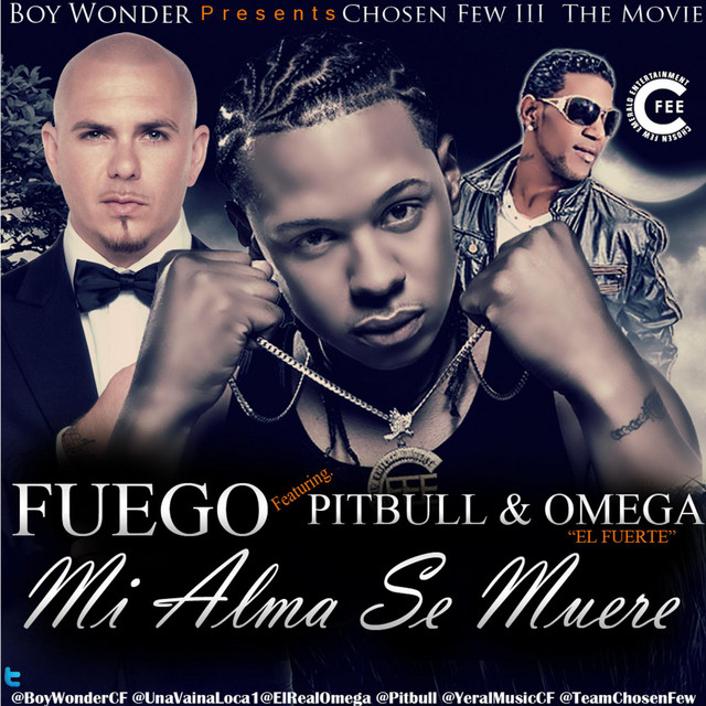 Mi Alma Se Muere (Chosen Few Remix) (feat. Pitbull & Omega)