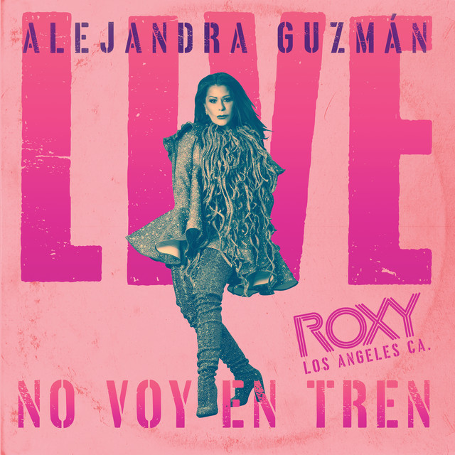 No Voy En Tren (Live At The Roxy)