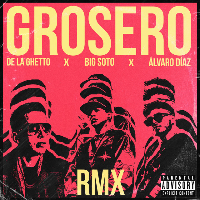Grosero Rmx
