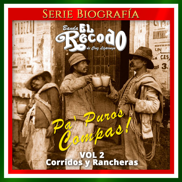 Pa’ Puros Compas!, Vol. 2: Corridos y Rancheras