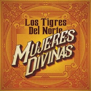 los tigres del norte